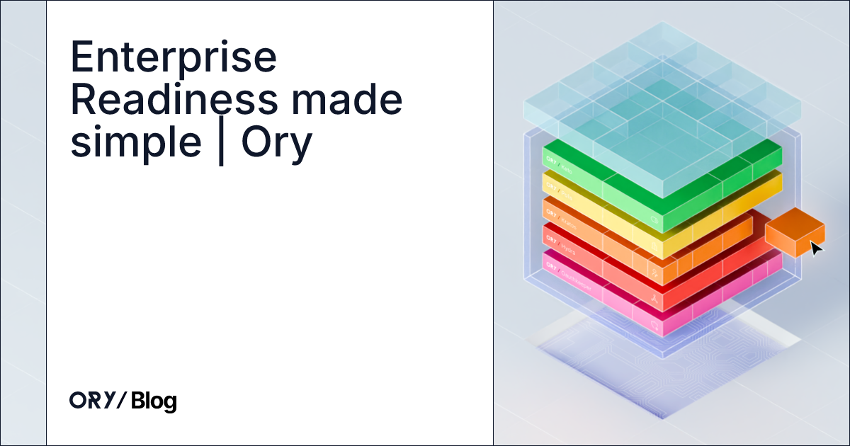 Enterprise Readiness made simple | Ory