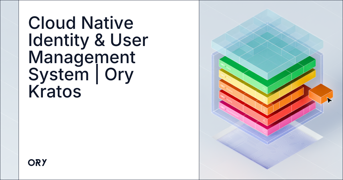 Cloud Native Identity & User Management System | Ory Kratos