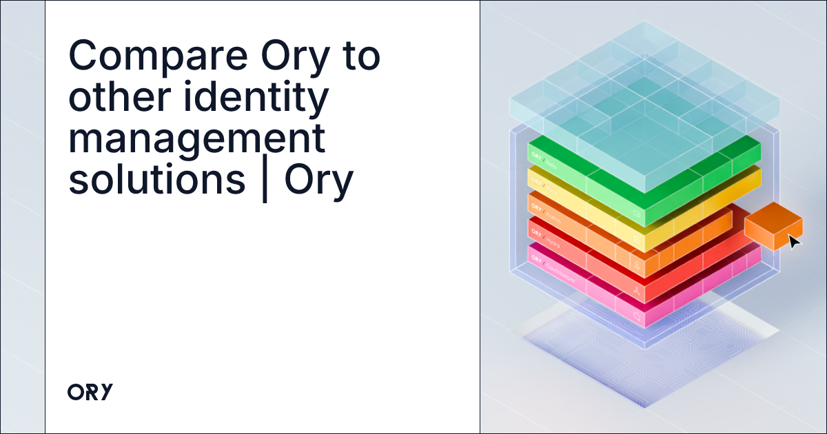 Compare Ory to other identity management solutions | Ory