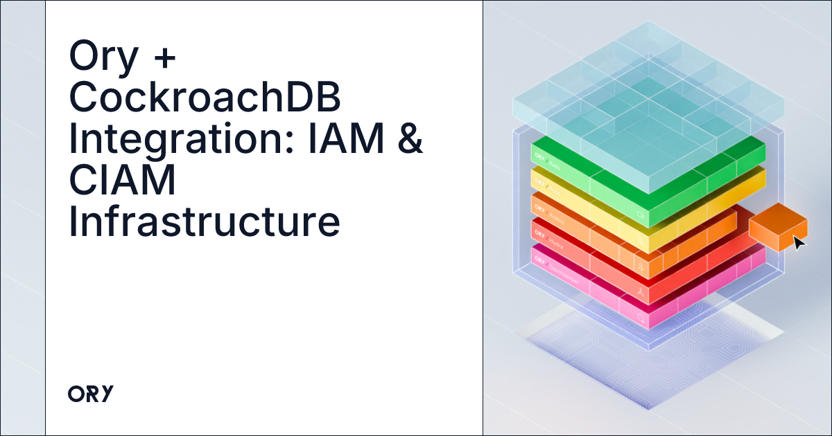 Ory + CockroachDB Integration: IAM & CIAM Infrastructure