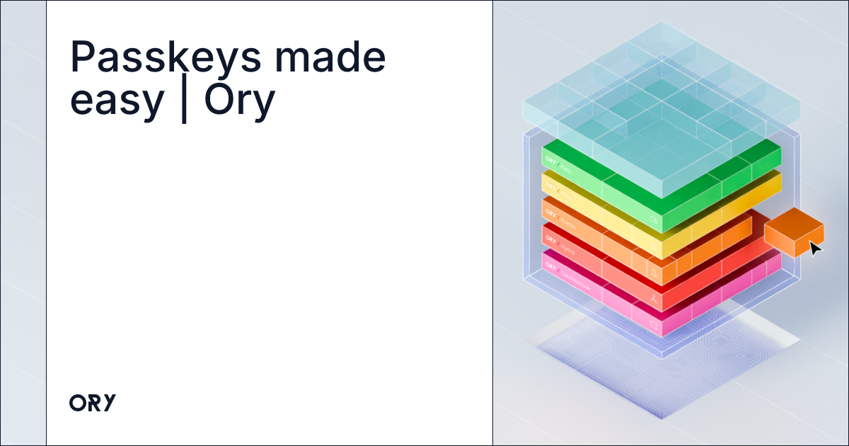 Passkeys made easy | Ory